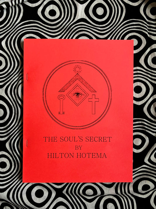 The Soul's Secret — Hilton Hotema