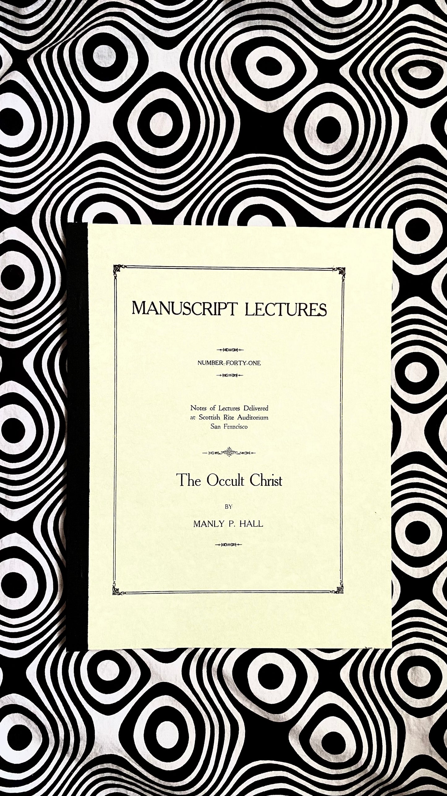 Der okkulte Christus — Manuskriptreihe: Nummer Einundvierzig — Manly P. Hall — 1924