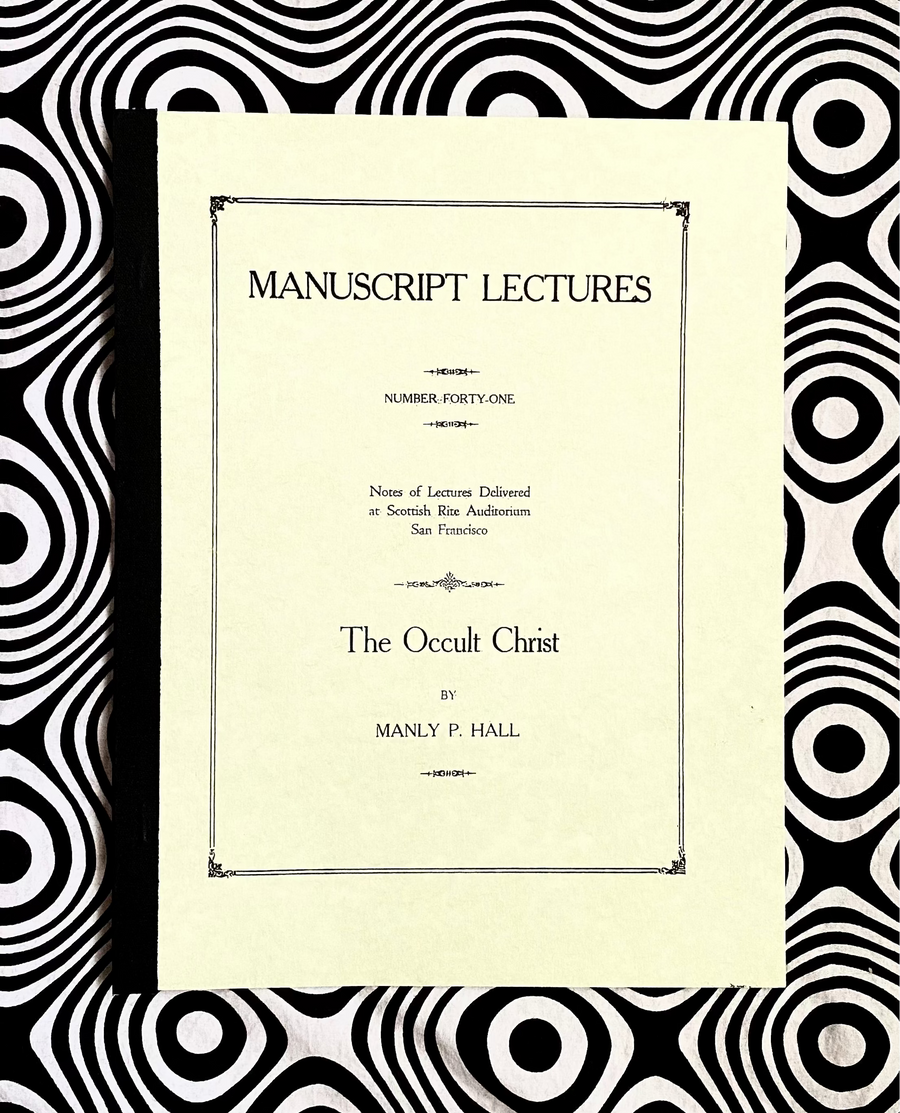 Cover of The Occult Christ by Manly P. Hall, Manuscript Series No. 41