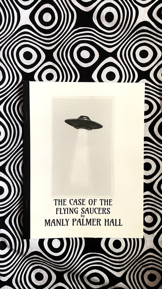 The Case of the Flying Saucers  — Manly P. Hall
