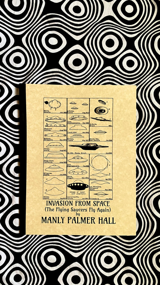 Invasion from Space (The Flying Saucers Fly Again) — Manly P. Hall