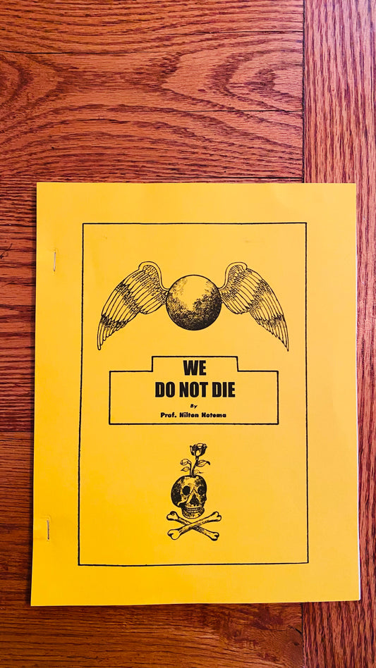 We Do Not Die — Hilton Hotema