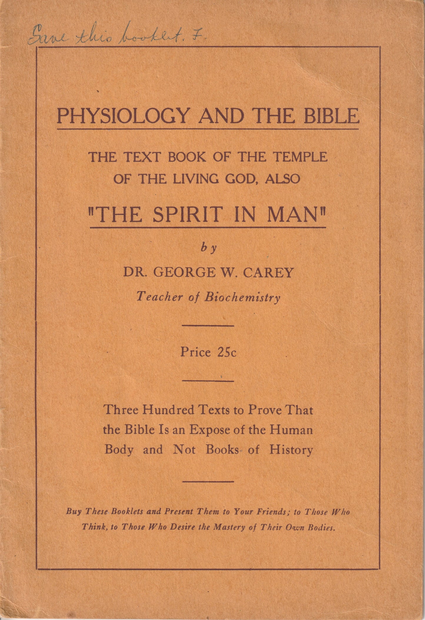 Physiology and the Bible -- The Spirit in Man -- George W. Carey -- 1923 -- Astro-Theology