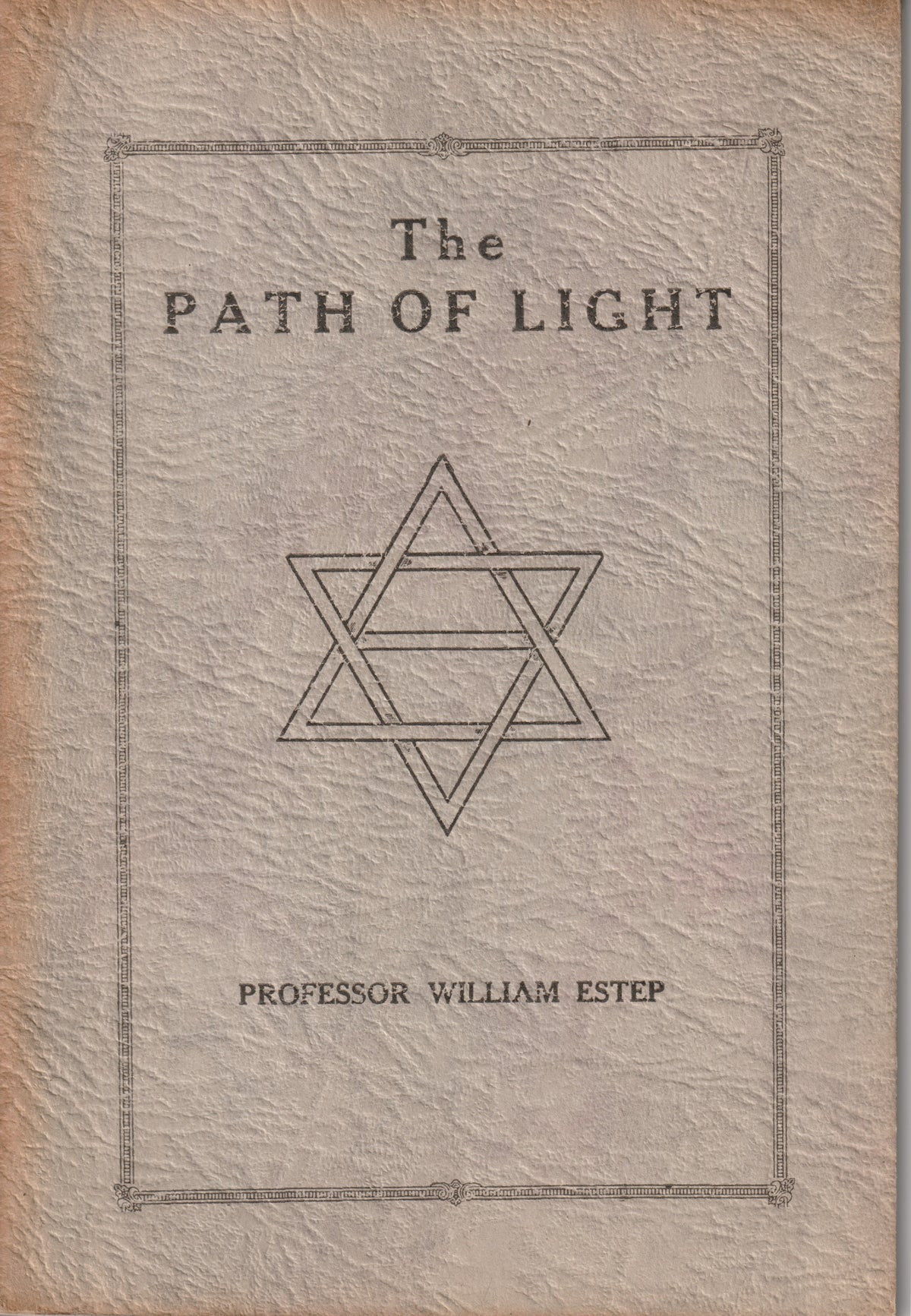 Cover of The Path of Light by Professor William Estep, 1927