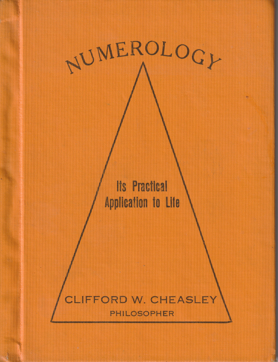 Cover of Numerology: Its Practical Application to Life by Clifford W. Cheasley, 1921