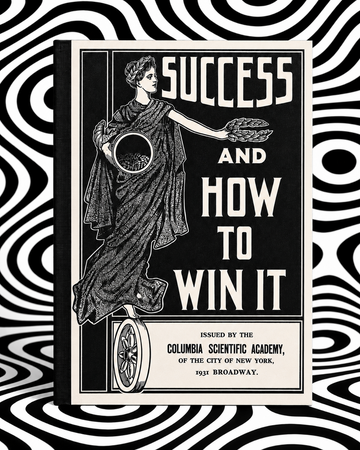 Success and How to Win It — Columbia Scientific Academy (1901)