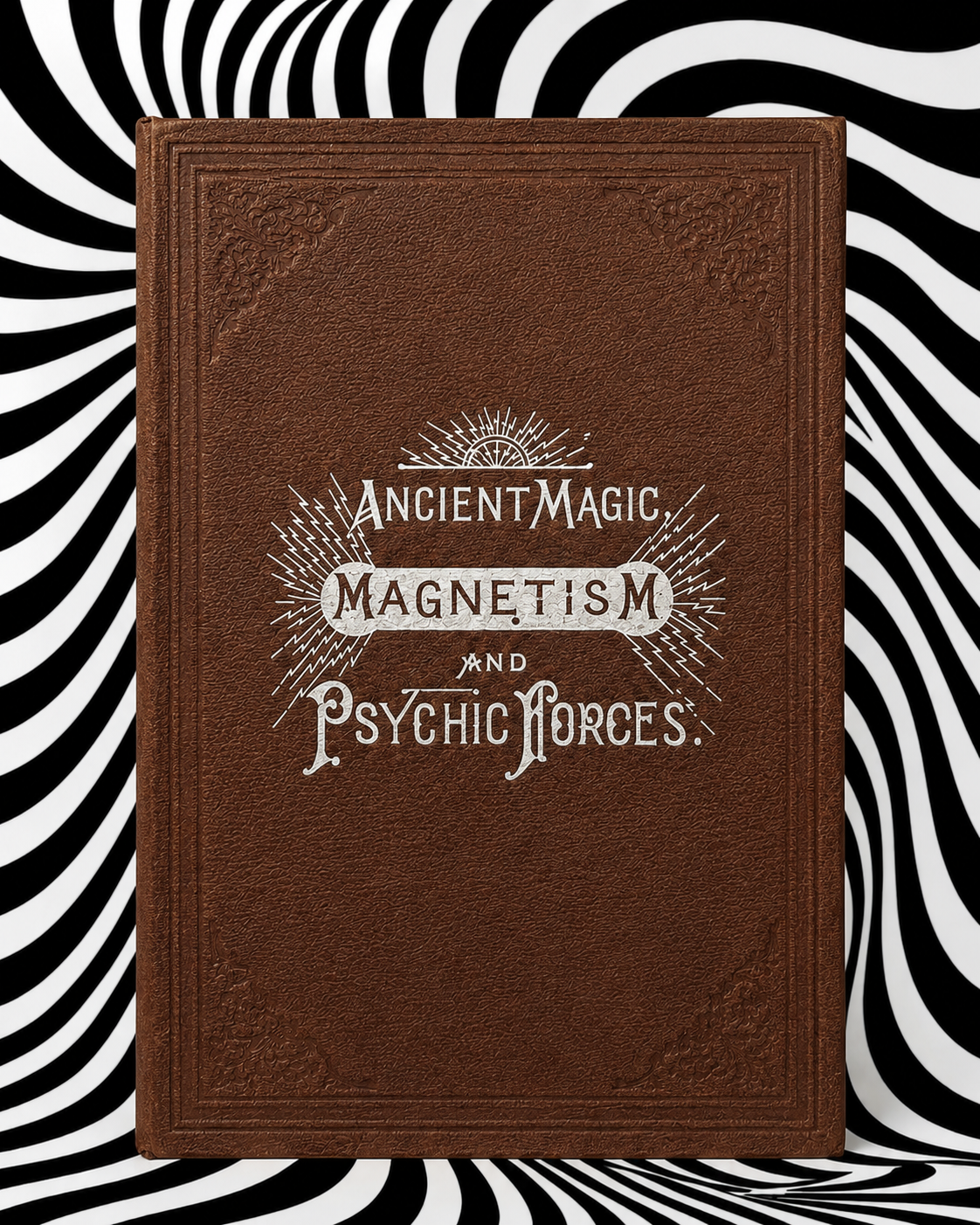 Ancient Magic, Magnetism and Psychic Forces by L. H. Anderson, front cover