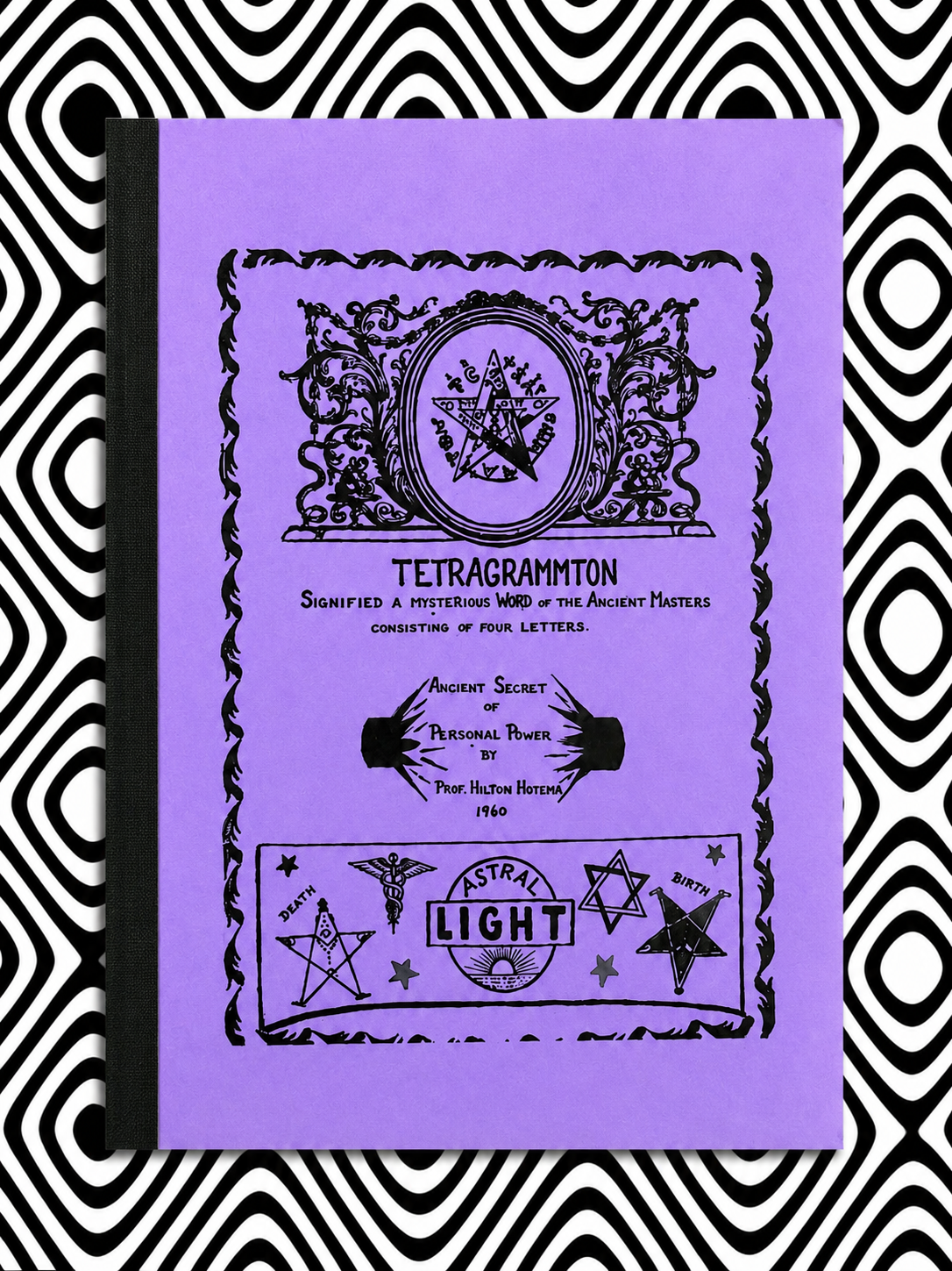 Cover of Ancient Secrets of Personal Power, or Tetragrammaton, by Hilton Hotema