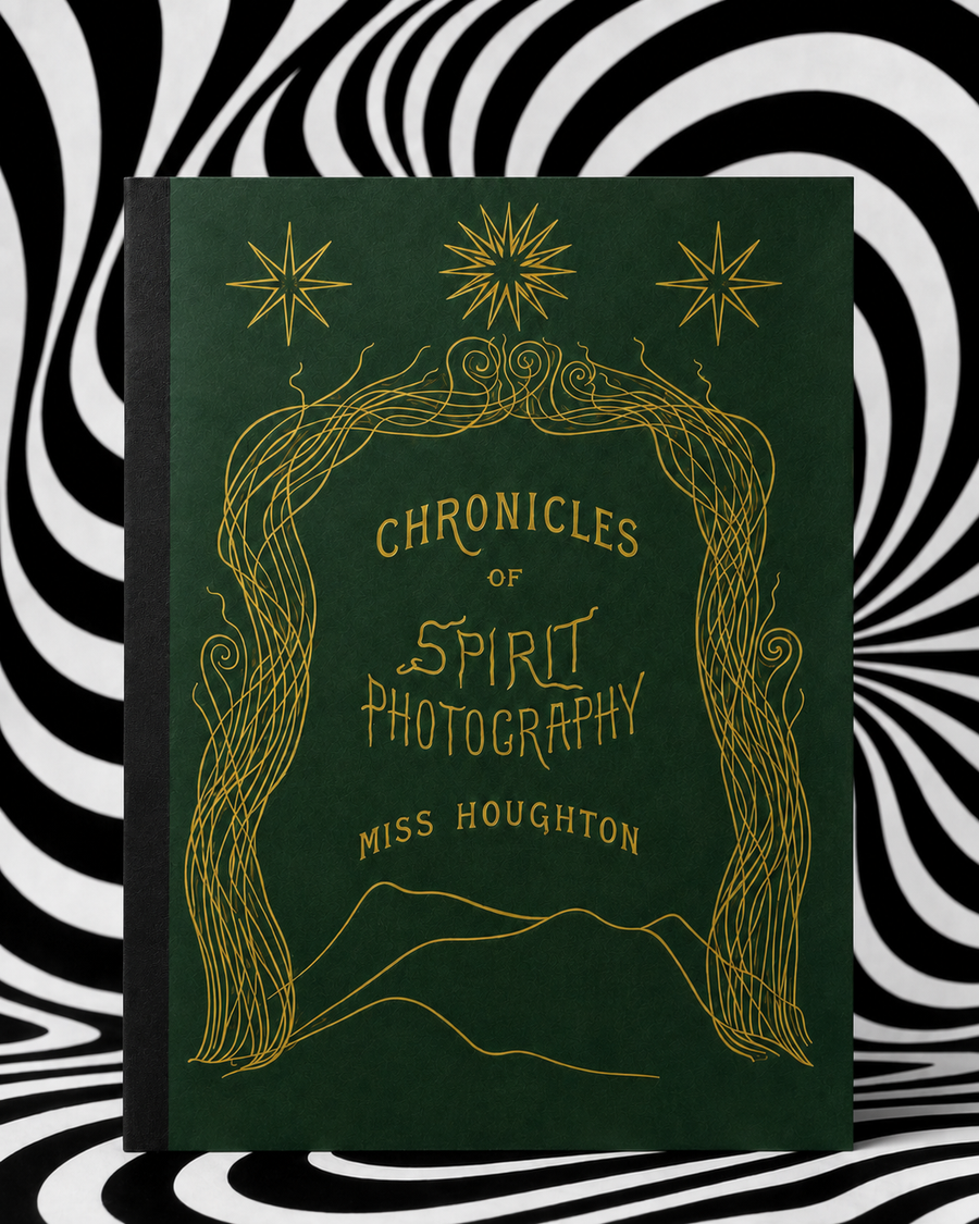 Chronicles of Spirit Photography by Georgiana Houghton — Holographic Pagan Press edition