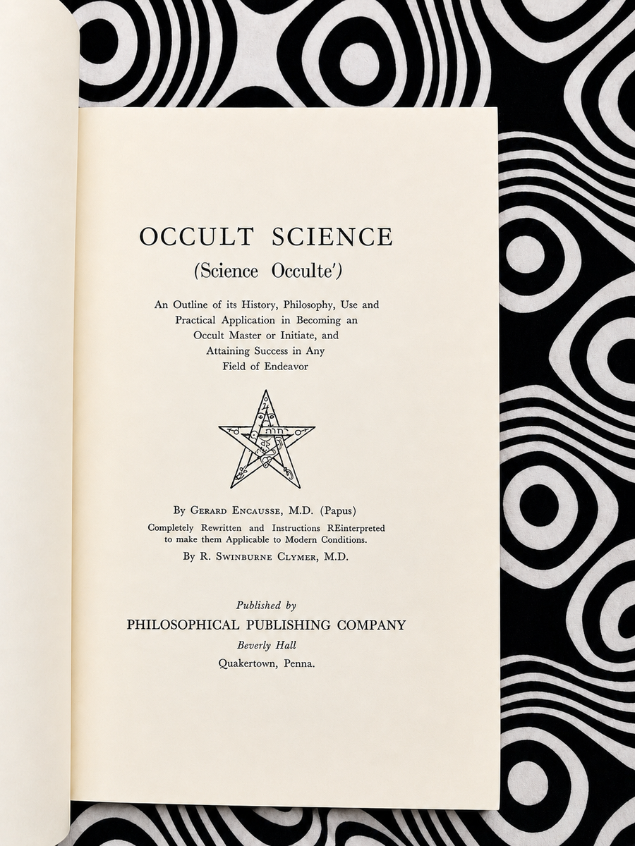 Occult Science — L.H. Anderson | R. Swinburne Clymer | Papus (1954)