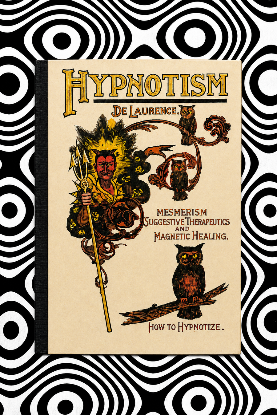Hypnotism by L. W. de Laurence — antique ivory Holographic Pagan Press edition