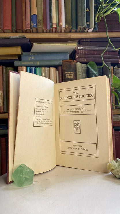 Interior and condition view of The Science of Success by Julia Seton, 1914