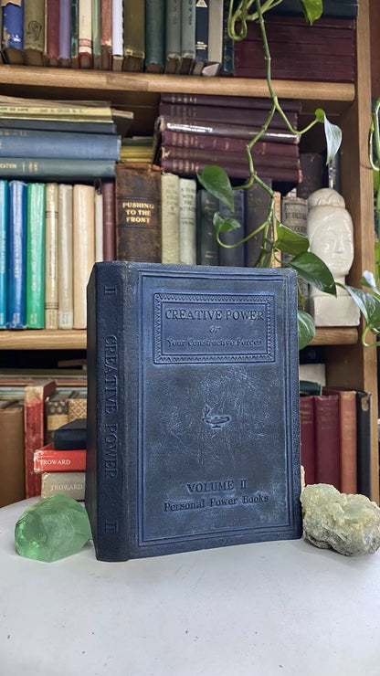 Creative Power or Your Constructive Forces by William Walker Atkinson and Edward E. Beals, 1922