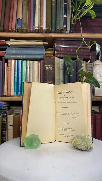 Additional condition view of Desire Power or Your Energizing Forces by William Walker Atkinson and Edward E. Beals, 1922