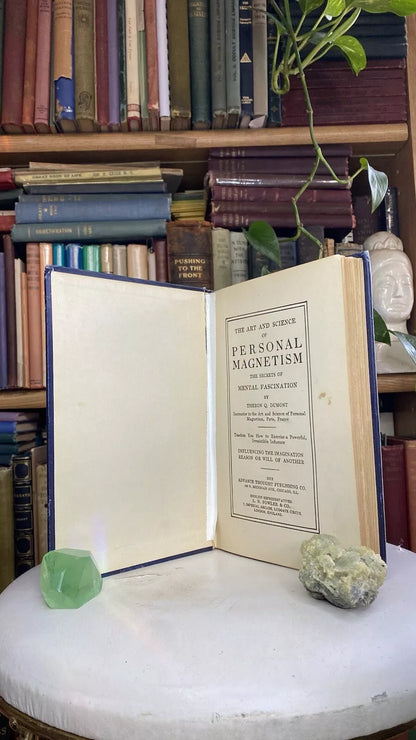 Additional condition view of The Art and Science of Personal Magnetism by Theron Q. Dumont and William Walker Atkinson, 1913