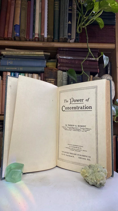 Additional condition view of The Power of Concentration by Theron Q. Dumont and William Walker Atkinson, 1918