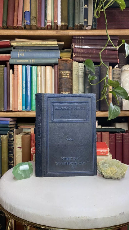 Reasoning Power or Practical Logic by William Walker Atkinson and Edward E. Beals, 1922