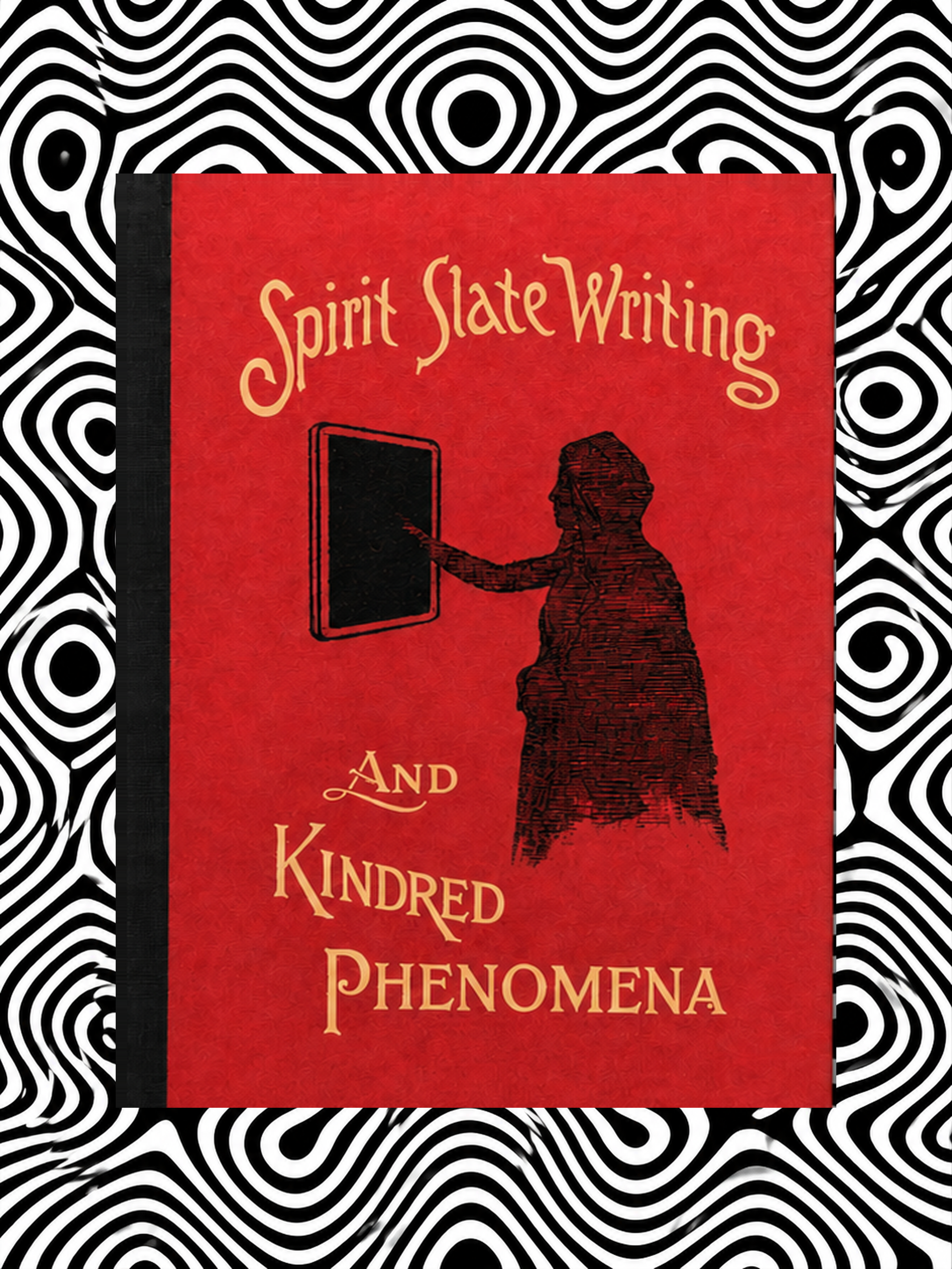 Spirit Slate Writing and Kindred Phenomena handmade red Holographic Pagan Press edition, matched to the Language of the Hand product-photo proportions on a black-and-white optical backdrop
