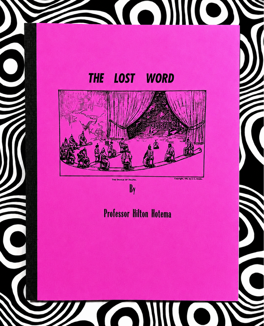 The Lost Word by Professor Hilton Hotema — Holographic Pagan Press edition