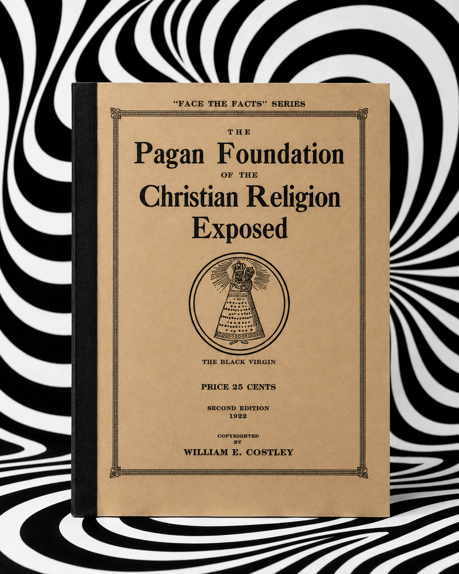 The Pagan Foundation of the Christian Religion Exposed by William E. Costley — Holographic Pagan Press edition on light brown cardstock with black binding tape