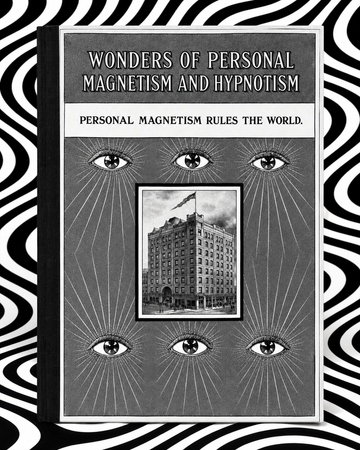 Wonders of Personal Magnetism and Hypnotism — New York Institute of Science (c. 1900)