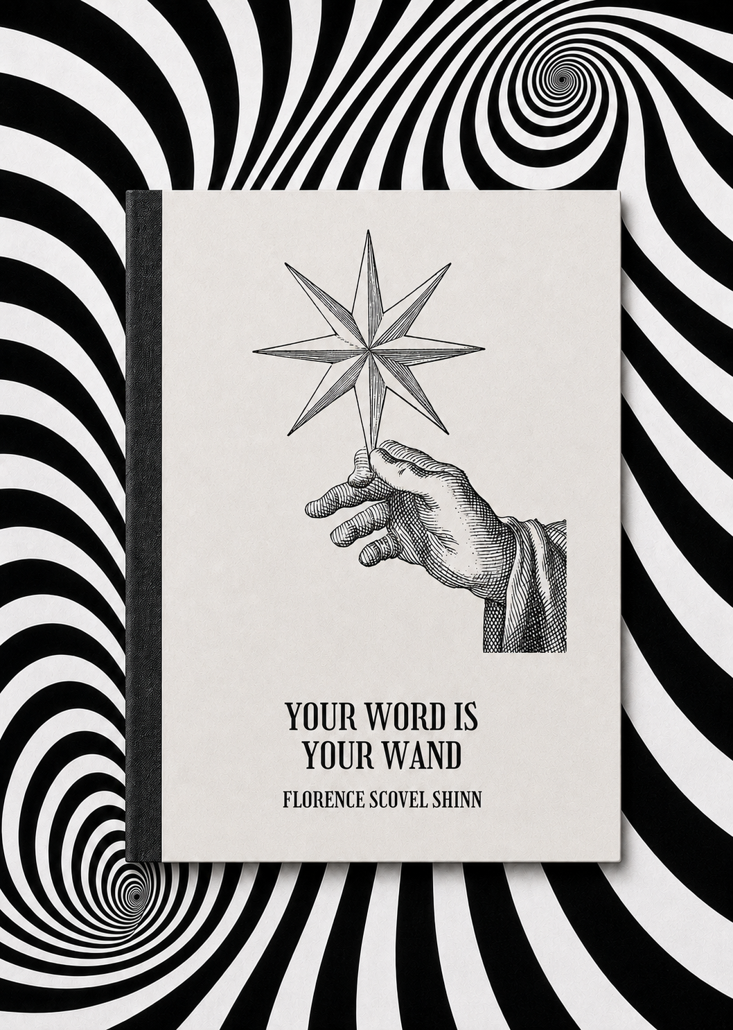 Your Word Is Your Wand by Florence Scovel Shinn — Holographic Pagan Press edition